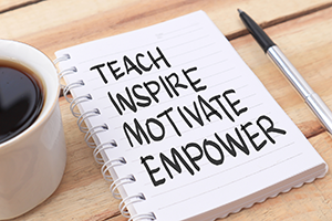 Teach, Motivate, Empower