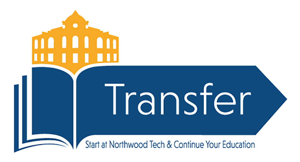 Icon of a school and a book that says "Transfer: Start at Northwood Tech & Continue your education"
